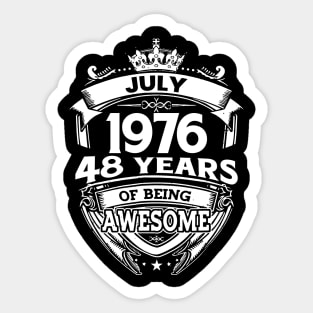July 1976 48 Years Of Being Awesome 48th Birthday Sticker